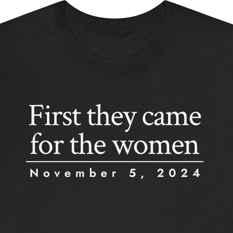 First they came for the women. - November 5, 2024