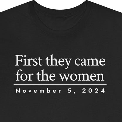 First they came for the women. - November 5, 2024